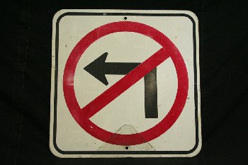 Sign, Road, NO LEFT TURN SYMBOL,RED & BLACK, METAL, WHITE