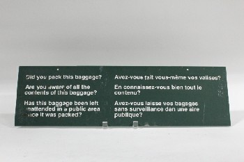 Sign, Airport, 3 QUESTIONS ABOUT BAGGAGE / PACKING / CONTENTS, AGED , PLASTIC, GREEN
