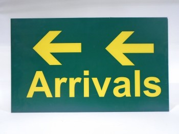 Sign, Airport, ARRIVALS, GREEN BACKGROUND, YELLOW TEXT & ARROWS , PLASTIC, GREEN